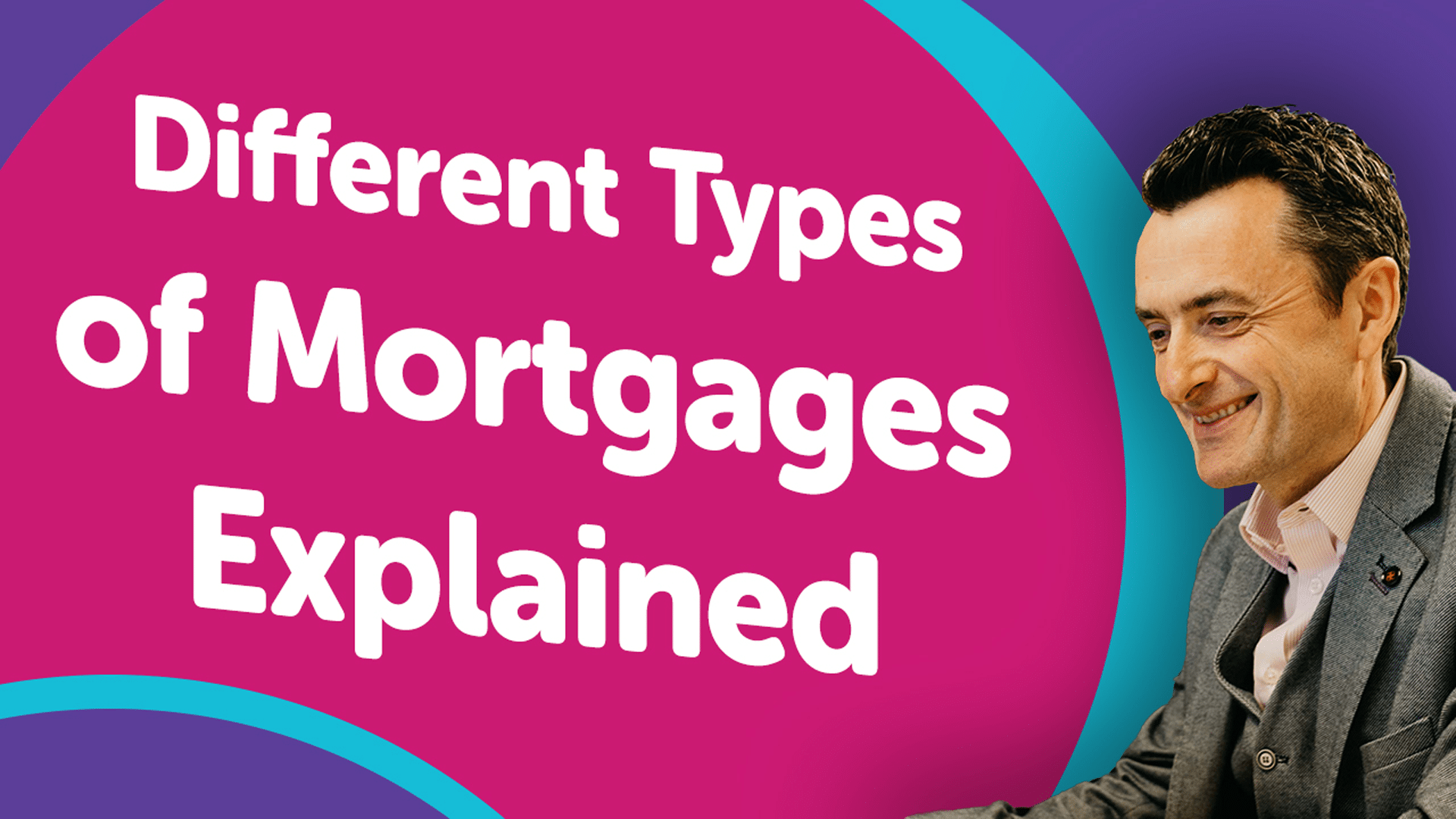 Different Types of Mortgages Available in Sheffield