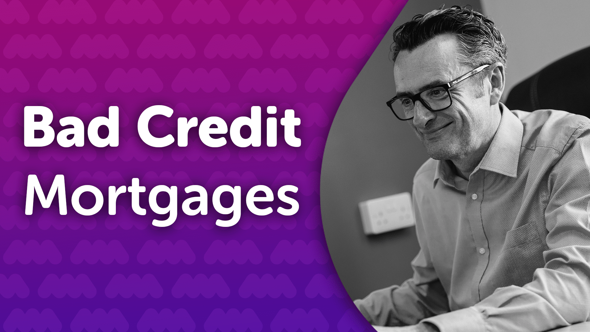 Bad Credit Mortgage Advice Sheffield