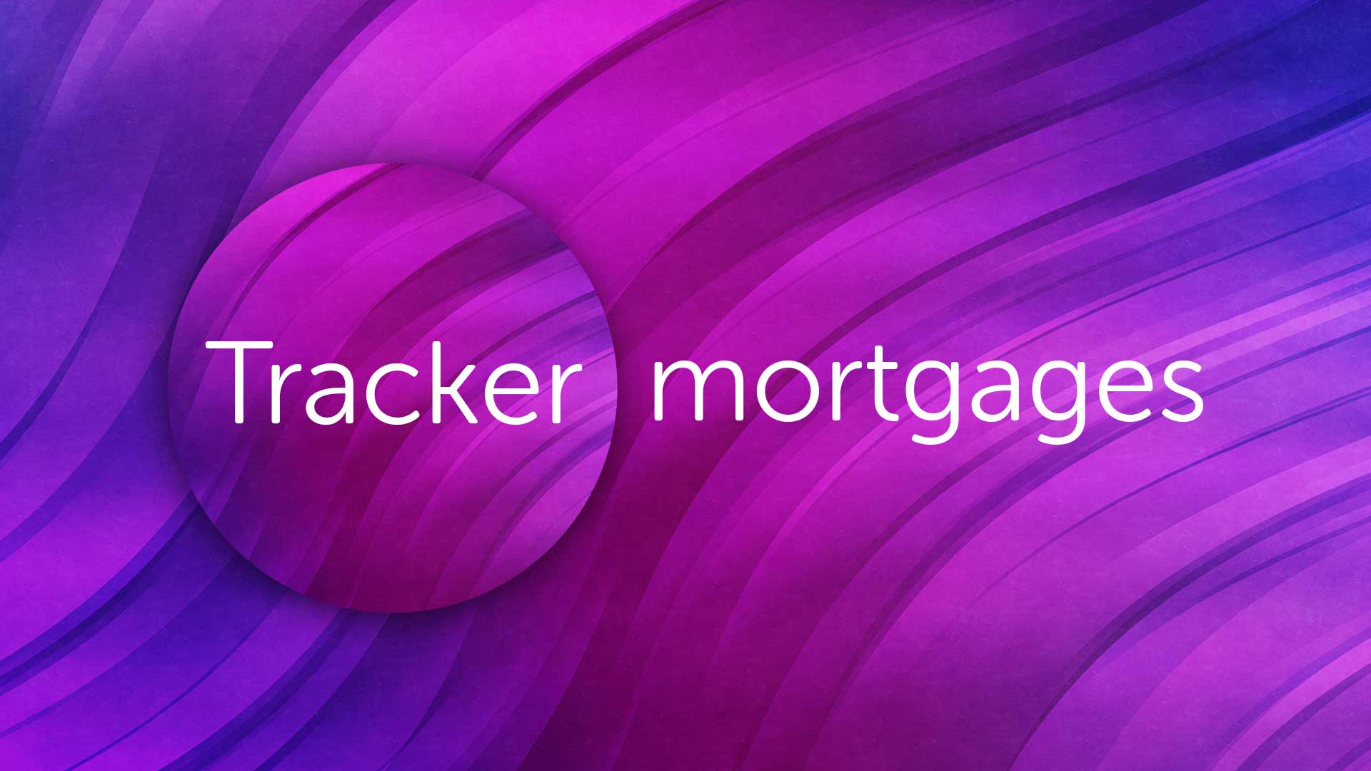 Tracker Mortgages Sheffield