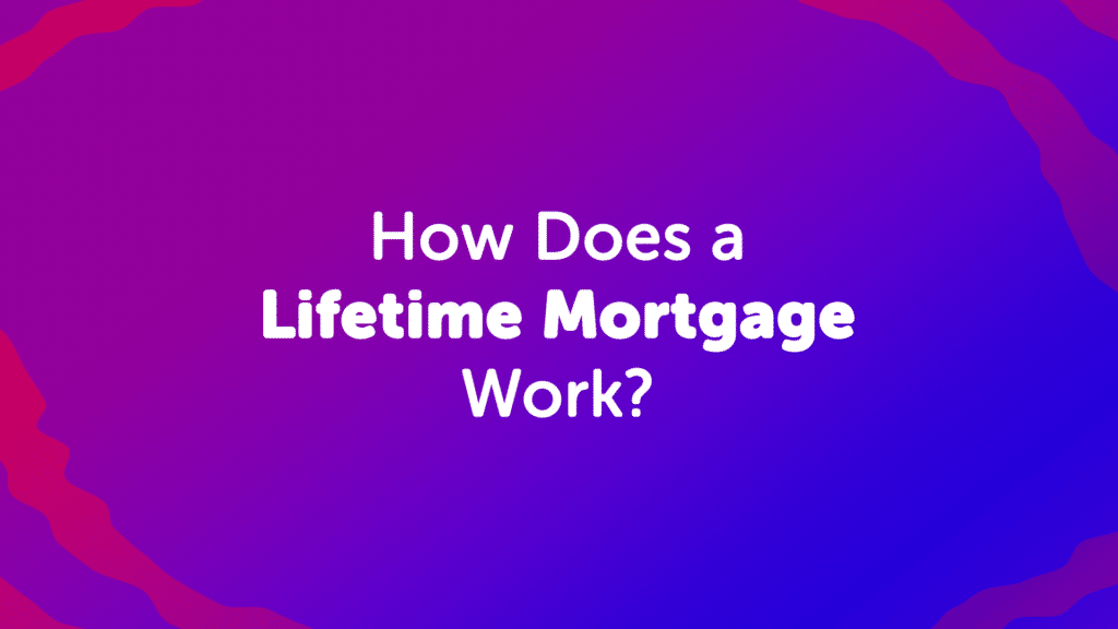 How Does a Lifetime Mortgage Work in Sheffield
